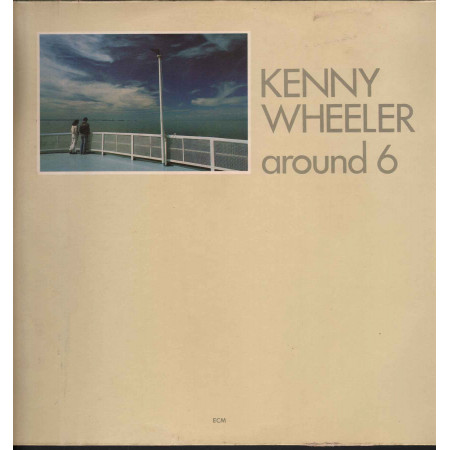 Kenny Wheeler ‎Lp Vinile Around 6 / ECM 1156 Nuovo