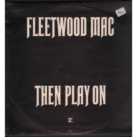 Fleetwood Mac Lp Vinile Then Play On / Expanded Music EX35 Nuovo Fleetwood Mac Lp Vinile Then Play On / Expanded Music EX35 Nuovo