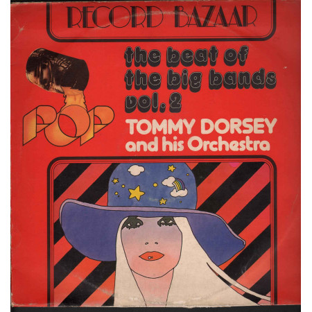 Tommy Dorsey And His Orchestra ‎Lp Vinile The Beat Of The Big Band Vol. 2 Nuovo