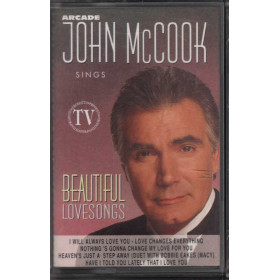 John McCook MC7 Beautiful Love Songs / Arcade Nuova 5099747571848 John McCook MC7 Beautiful Love Songs / Arcade Sigillata 5099747571848