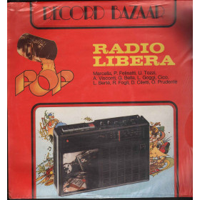 AA.VV. Lp Vinile Radio Libera / Record Bazaar RB 90 Sigillato AA.VV. Lp Vinile Radio Libera / Record Bazaar RB 90 Sigillato