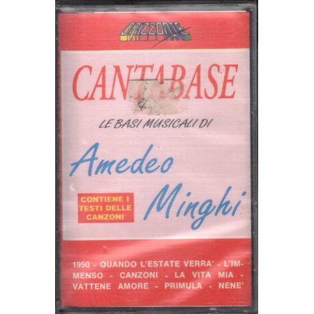 Amedeo Minghi ‎MC7 Cantabase Le Basi Musicali Di / Orizzonte Sigillata