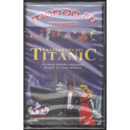 John Sposito MC7 La Leggenda Del Titanic - OST / MondoTV Sigillata 5099749827240
