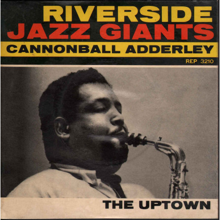 Cannonball Adderley ‎‎‎Vinile 7" 45 giri The Uptown / Riverside EP 3210 Nuovo