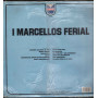 I Marcellos Ferial Lp Vinile I Marcellos Ferial (Omonimo Same) Durium Sigillato
