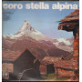 Coro Stella Alpina - Omonimo Same / Up LPUP 5055 