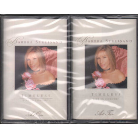 Barbra Streisand 2 MC7 Timeless - Live In Concert / Columbia Sigillata Barbra Streisand 2 MC7 Timeless - Live In Concert / Columbia Sigillata