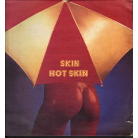 Skin Lp Vinile Hot Skin / OUT  OUT-ST 25038 (Sexy Cover) Nuovo Skin - Hot Skin / OUT  OUT-ST 25038 (Sexy Cover)