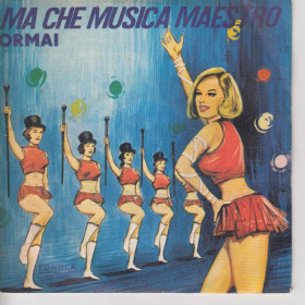 Monica 45 giri Ma Che Musica Maestro / Ormai Fonola N.P. 2091 Monica Ma Che Musica Maestro / Ormai Fonola N.P. 2091