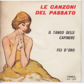 Walter Artioli 45 giri Tango Delle Capinere / Fili D'Oro Fonola 1227 Walter Artioli 45 giri Tango Delle Campagne / Fili D'Oro Fonola 1227