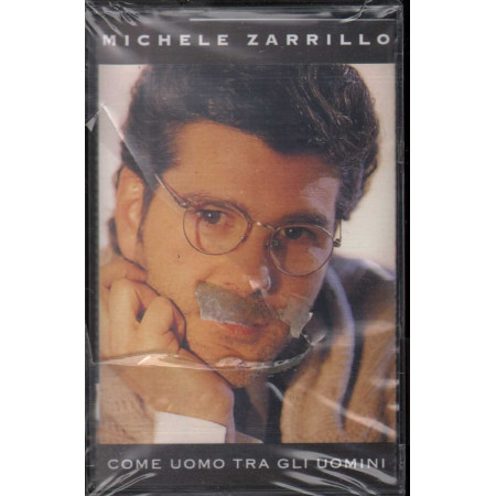 Michele Zarrillo MC7 Come Uomo Tra Gli Uomini / Sigillata 5099749717145