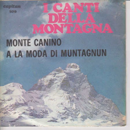 Monte Canino /A La Moda Di Muntagnun Vinile 7" 45 giri Nuovo