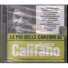 Franco Califano CD Le Piu' Belle Canzoni Di / Warner Sigillato 5051011173226 Franco Califano - Le Piu' Belle Canzoni Di / Warner 5051011173226