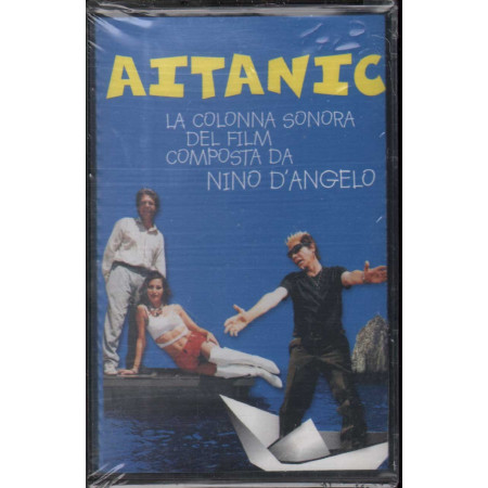 Nino D'Angelo ‎MC7 Aitanic OST / S4 ‎– 5011994 Sigillata 5099750119945