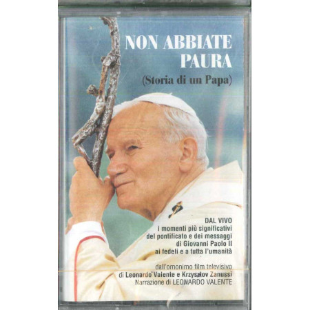 AA.VV MC7 Non Abbiate Paura - Storia Di Un Papa / EUR 484016 4 Sigillata