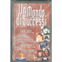 AA.VV ‎MC7 Un Mondo Di Successi Vol 2 / Col 492812 4 Sigillata 5099749281240