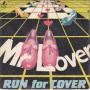 Mr. Lover Vinile 7" 45 Giri Run For Cover Nuovo NP 5003