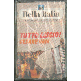 Cesare Vaia MC7 Tutto Liscio - Bella Italia / EMI Sigillata 0077779214846 Cesare Vaia MC7 Tutto Liscio - Bella Italia / EMI Sigillata 0077779214846