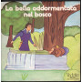 AA.VV. Vinile 7" 45 Giri La Bella Addormentata Nel Bosco / Vedette Records Nuovo