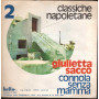 Giulietta Sacco Vinile 7" Connola Senza Mamma / Tarantella Internazionale Nuovo