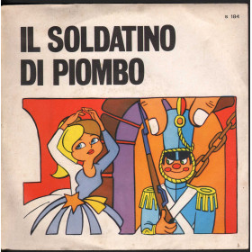 Il Soldatino Di Piombo Vinile 7" 45 giri Collana Di Fiabe Celebri Signal Nuovo Lino Vezza Vinile 7" 45 giri Peter Pan / Melody Sonic Nuovo