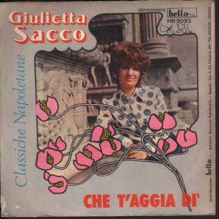 Giulietta Sacco Vinile 7" Mandulinata A Napule / Tarantelle De' Vase Hello Nuovo