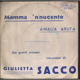 Giulietta Sacco Vinile 7" Amalia Ruta / Mamma Nnucente / Phono Tris Nuovo Giulietta Sacco Vinile 7" 'O Paese D''O Sole / Che T'Aggia Di' / Hello Nuovo