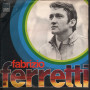 Fabrizio Ferretti 45 Giri Un Nuovo Mondo / Cosi' L'Eternita' NP40068