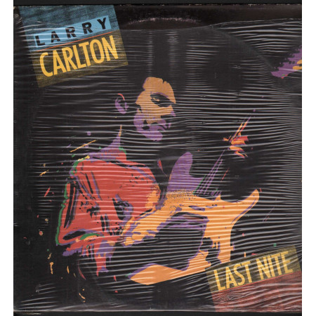 Larry Carlton Lp Vinile Last Nite / MCA 254 442-1 Sigillato 02544421