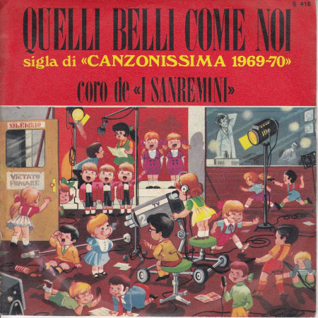 I Sanremini ‎Vinile 7" 45 giri Quelli Belli Come Noi / Pinocchio Signal Nuovo