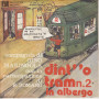 Gino Maringola ‎Vinile 7" 45 giri Dint' O Tram N°2  / In Albergo PhR Nuovo