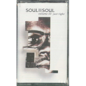 Soul II Soul MC7 Volume III Just Right / CDIX 100 Sigillata 5012982910043 Soul II Soul MC7 Volume III Just Right / CDIX 100 Sigillata 5012982910043