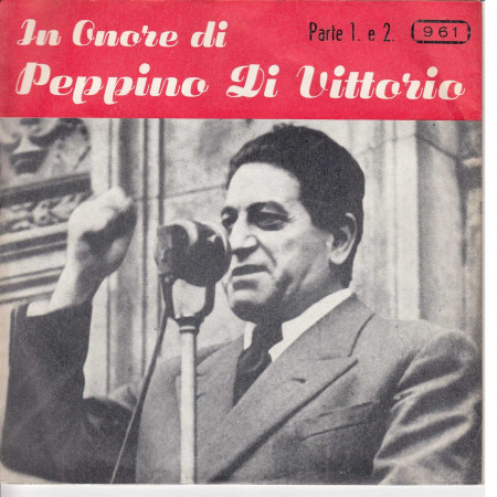 Franco ‎Vinile 7" 45 giri In Onore Di Peppino Di Vittorio GMSC Nuovo