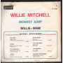 Willie Mitchell ‎Vinile 45giri 7" Monkey Jump / Willie-Wam Nuovo HL1575