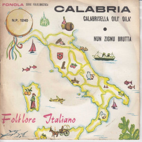 Arnone / Venneri Vinile 7" 45 giri Calabrisella Oili Oilà / Nu Nzignu Brutta Fonola Nuovo Arnone / Venneri Vinile 7" 45 giri Calabrisella Oili Oilà / Nu Nzignu Brutta Fonola Nuovo