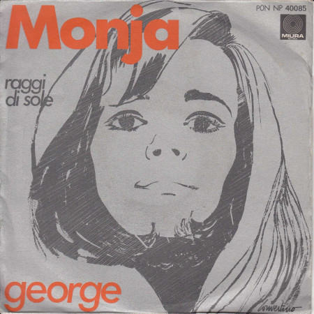 George Vinile 7" 45 Giri Monja / Raggi Di Sole - Miura Nuovo