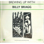 Billy Bragg ‎Lp Vinile Brewing Up With Billy Bragg / Chrysalis CHR1478 Sigillato