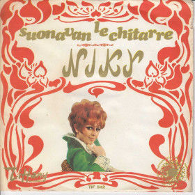 Niky Vinile 7" 45 Giri Suonavan Le Chitarre / Kiss Me Goodbye Nuovo Niky Vinile 7" 45 Giri Suonavan Le Chitarre / Kiss Me Goodbye Nuovo