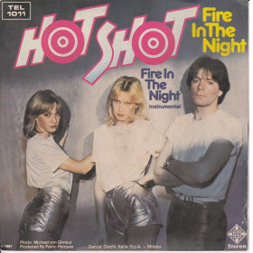 Hot Shot Vinile 7" 45 Giri Fire In The Night - Telefunken Nuovo Hot Shot Vinile 7" 45 Giri Fire In The Night - Telefunken Nuovo