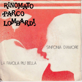 Rinomato Parco Lombardi Vinile 7" 45 Giri Sinfonia D'Amore - Riboli Records Nuovo Rinomato Parco Lombardi Vinile 7" 45 Giri Sinfonia D'Amore - Riboli Records Nuovo