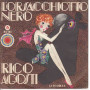 Rico Agosti Vinile 7" 45 Giri L'Orsacchiotto Nero - Melody Nuovo