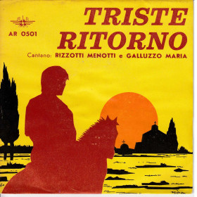 Galluzzo e Rizzotti Vinile 7" 45 Giri Triste Ritorno - Ala AR 0501 Nuovo Galluzzo e Rizzotti Vinile 7" 45 Giri Triste Ritorno - Ala AR 0501 Nuovo
