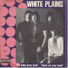 White Plains Vinile 7" 45 Giri My Baby Loves Lovin' - Deram Nuovo White Plains Vinile 7" 45 Giri My Baby Loves Lovin' - Deram Nuovo