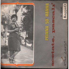 Nina Lindi Vinile 7" 45 giri Prima So' Mamma / Scetate... Pascali Kappao Nuovo Nina Lindi Vinile 7" 45 giri Prima So' Mamma / Scetate... Pascali Kappao Nuovo
