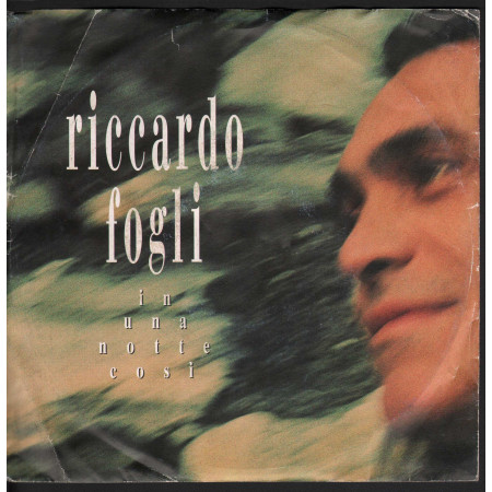 Riccardo Fogli - 45giri 7" In Una Notte Cosi'  Nuovo 5099911886471