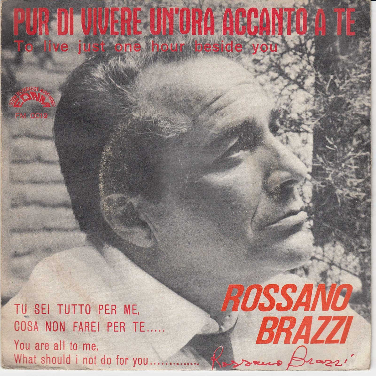 Rossano Brazzi Vinile 45 Giri Pur Di Vivere Un'Ora Accanto A Te - EDNM