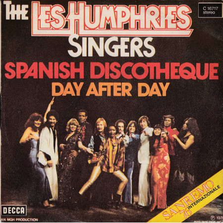 The Les Humphries Singers 45 giri Spanish Discotheque / Day After Day - Decca Nuovo