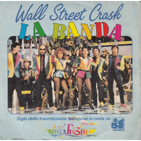 Wall Street Crash Vinile 7" 45 giri La Banda / Blue - Magnet Nuovo Wall Street Crash Vinile 7" 45 giri La Banda / Blue - Magnet Nuovo