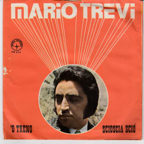 Mario Trevi Vinile 7" 45 giri 'O Treno / Scioscia Sciò - Polifon Nuovo Mario Trevi Vinile 7" 45 giri 'O Treno / Scioscia Sciò - Polifon Nuovo