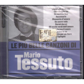 Mario Tessuto CD Le Piu' Belle Canzoni Di / Warner 5051011-2932-2-1 Sigillato Mario Tessuto CD Le Piu' Belle Canzoni Di / Warner Sigillato 5051011293221